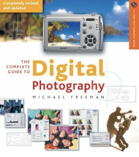 PB Book The Complete Guide to Digital Photography Michael Freeman Large 2005