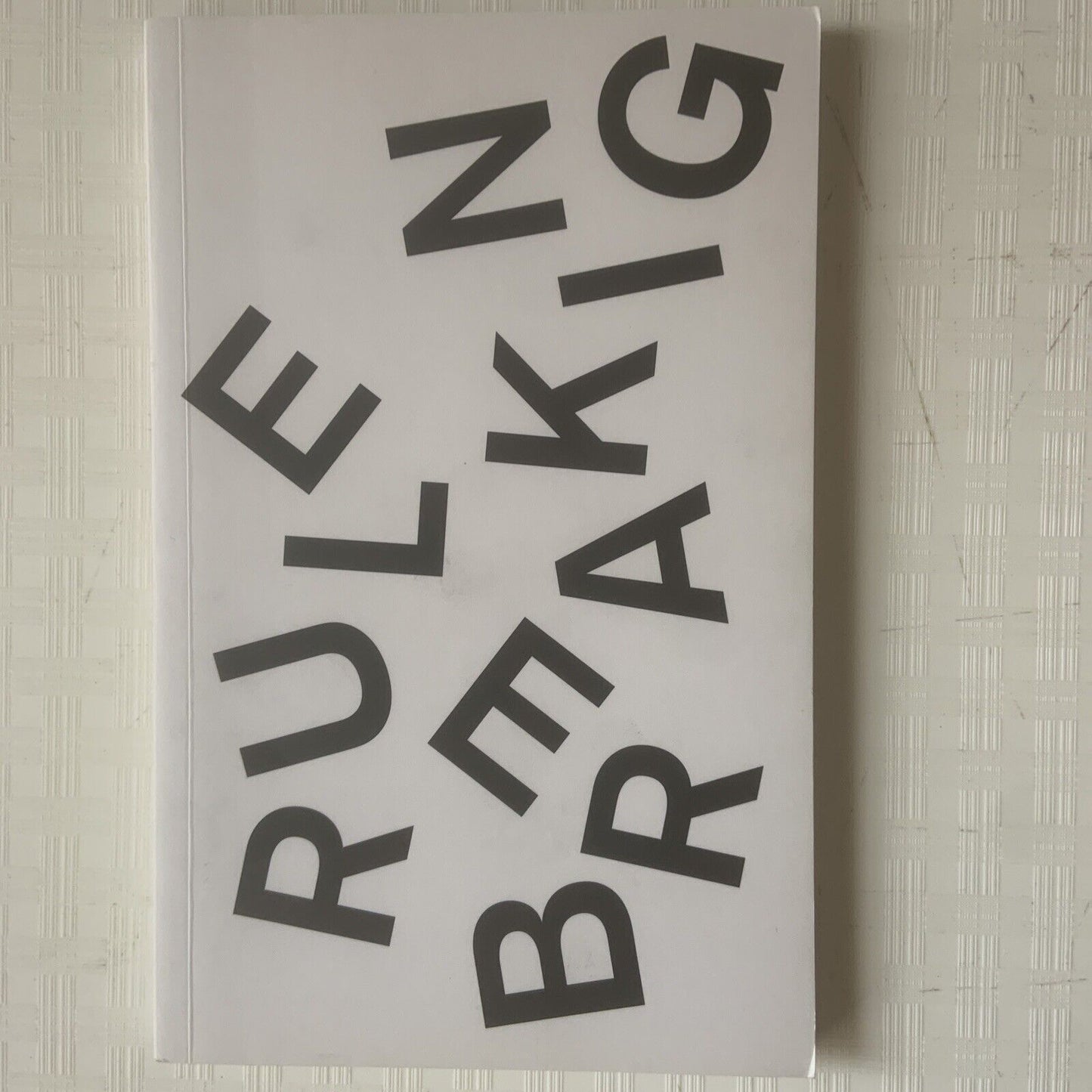 PB TATE Brief Lessons in Rule Breaking by Frances Ambler 2018 Small Book RARE
