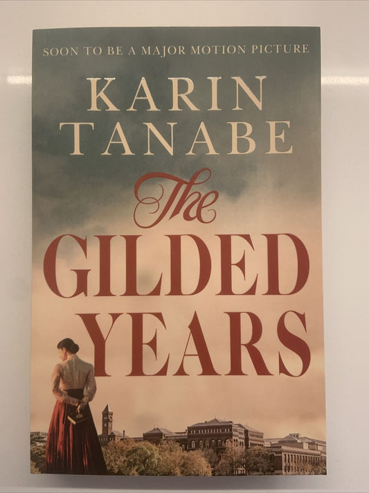 PB Book THE GILDED YEARS by Karin Tanabe English Large Novel 2016 NEW