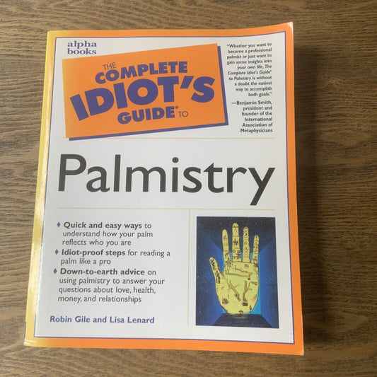 PB Book The Complete Idiot's Guide to PALMISTRY by Robin Gile Lisa Lenard 1999