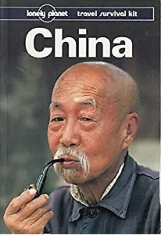 PB CHINA Lonely Planet Travel Survival Kit Alan Samagalski Michael Buckley 1994