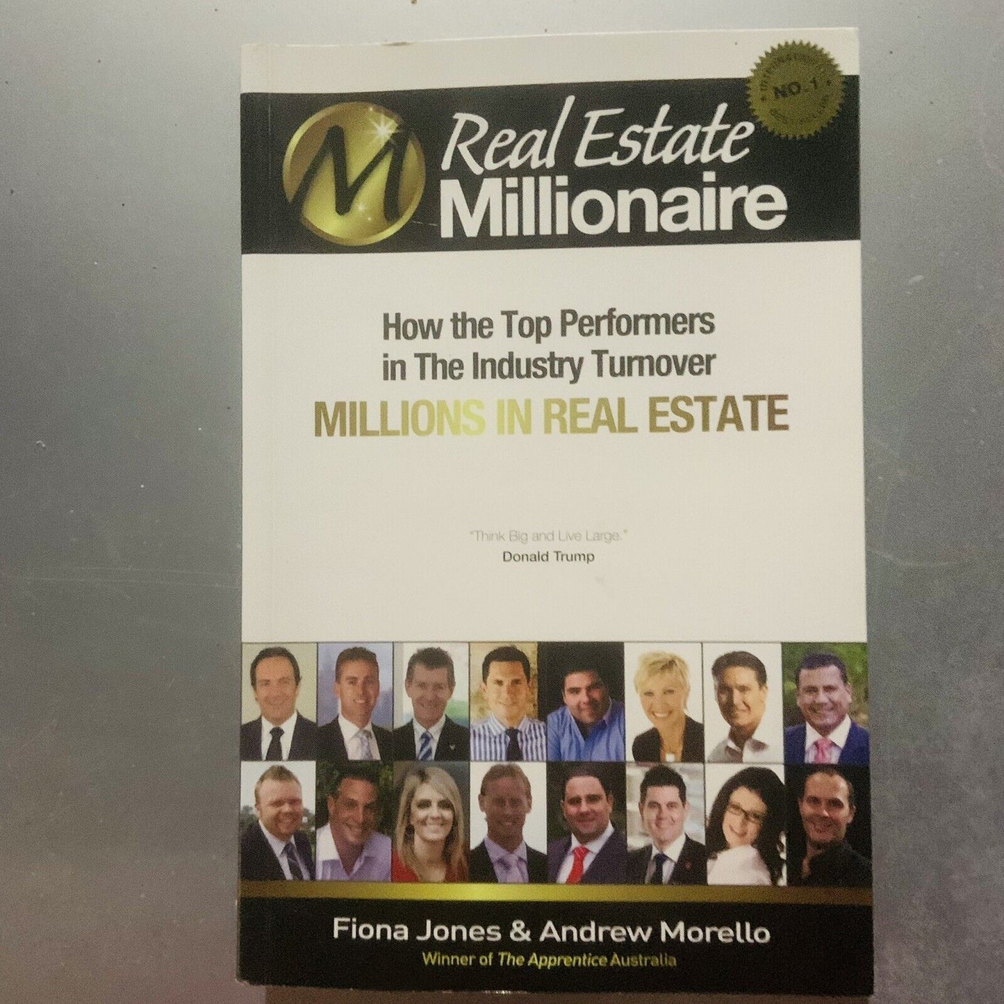 Real Estate Millionaire How The Top Performers Fiona Jones Andrew Morello 2012