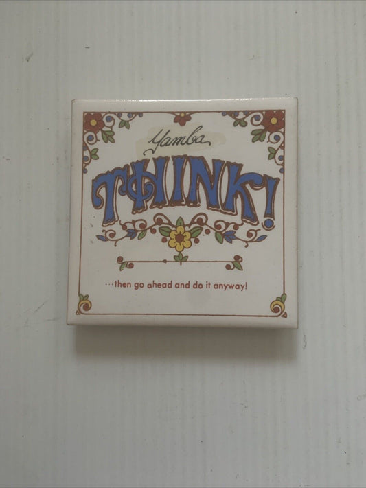 TRIVET YAMBA Australia Souvenir Ceramic Tile THINK .. then go ahead and do it….