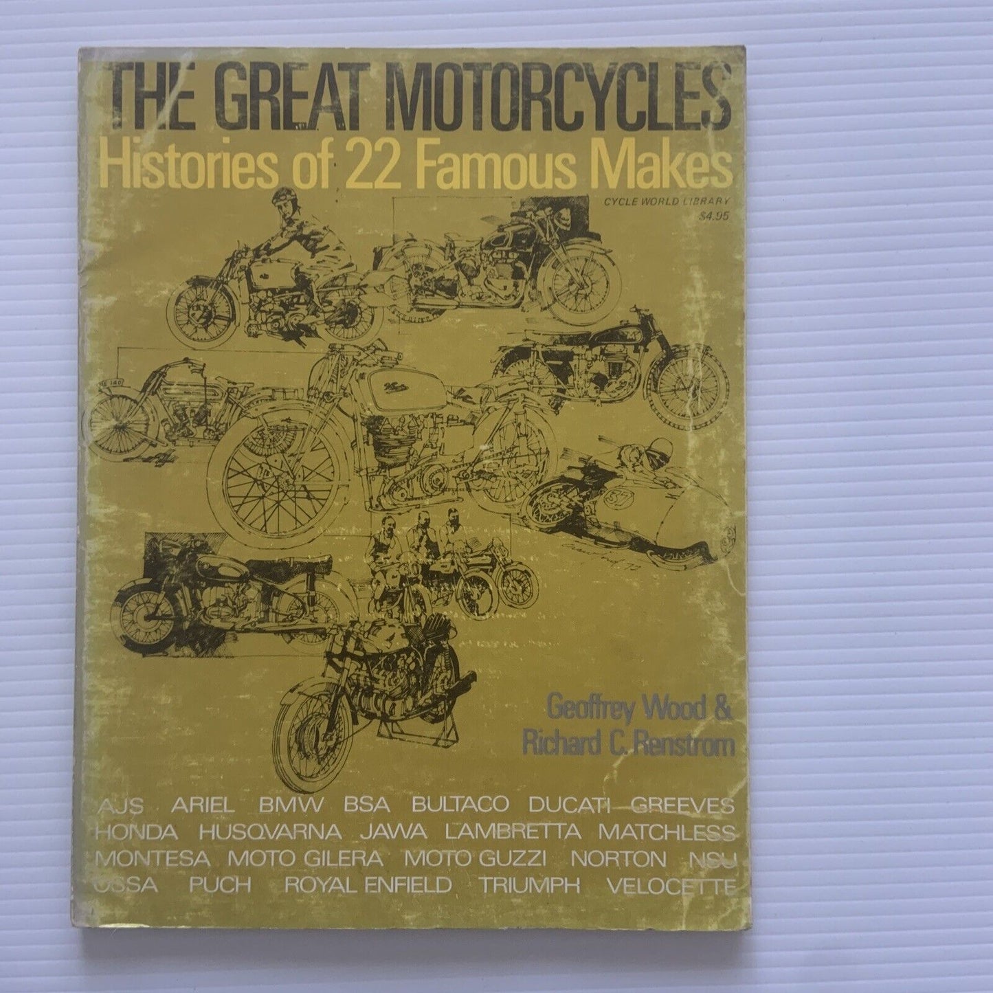 The Great MOTORCYCLES Histories of 22 Famous Makes Geoffrey Wood 1972