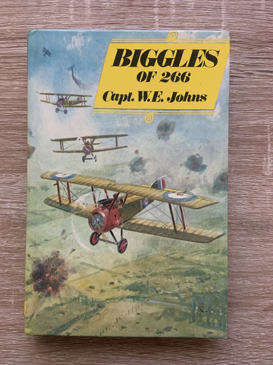 Vintage BIGGLES OF 266 CAPT. W.E Johns Adventure Novel Young Adult Fiction HC