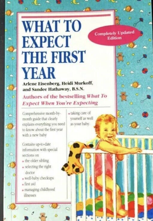 WHAT TO EXPECT THE FIRST YEAR Arlene Eisenberg Murkoff Parenting Newborn PB Book